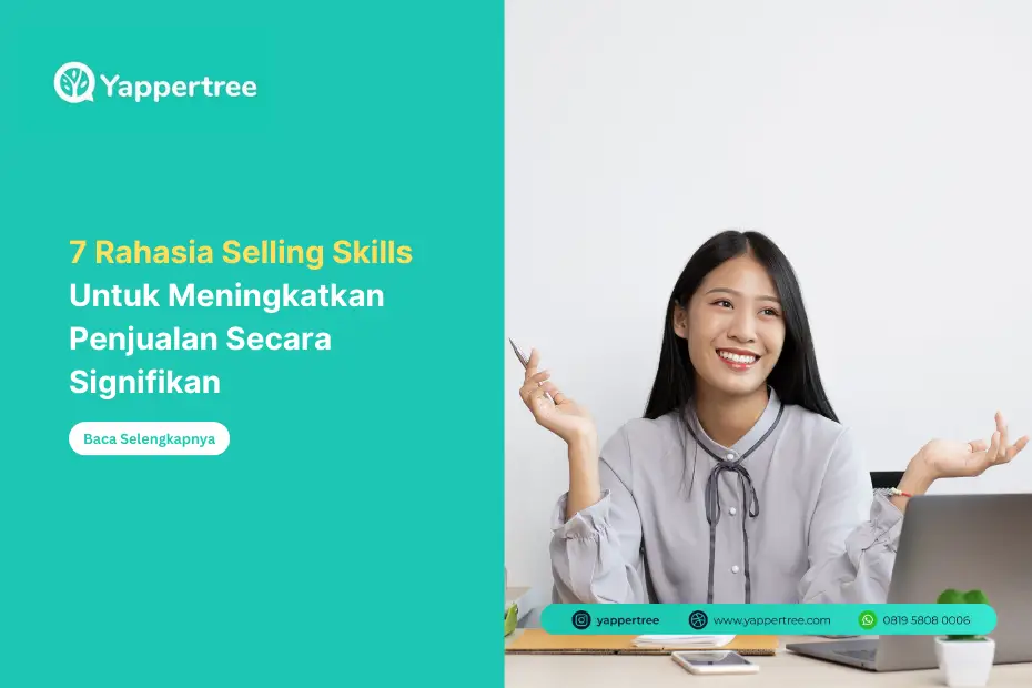 7 Rahasia Selling Skills Untuk Meningkatkan Penjualan Secara Signifikan